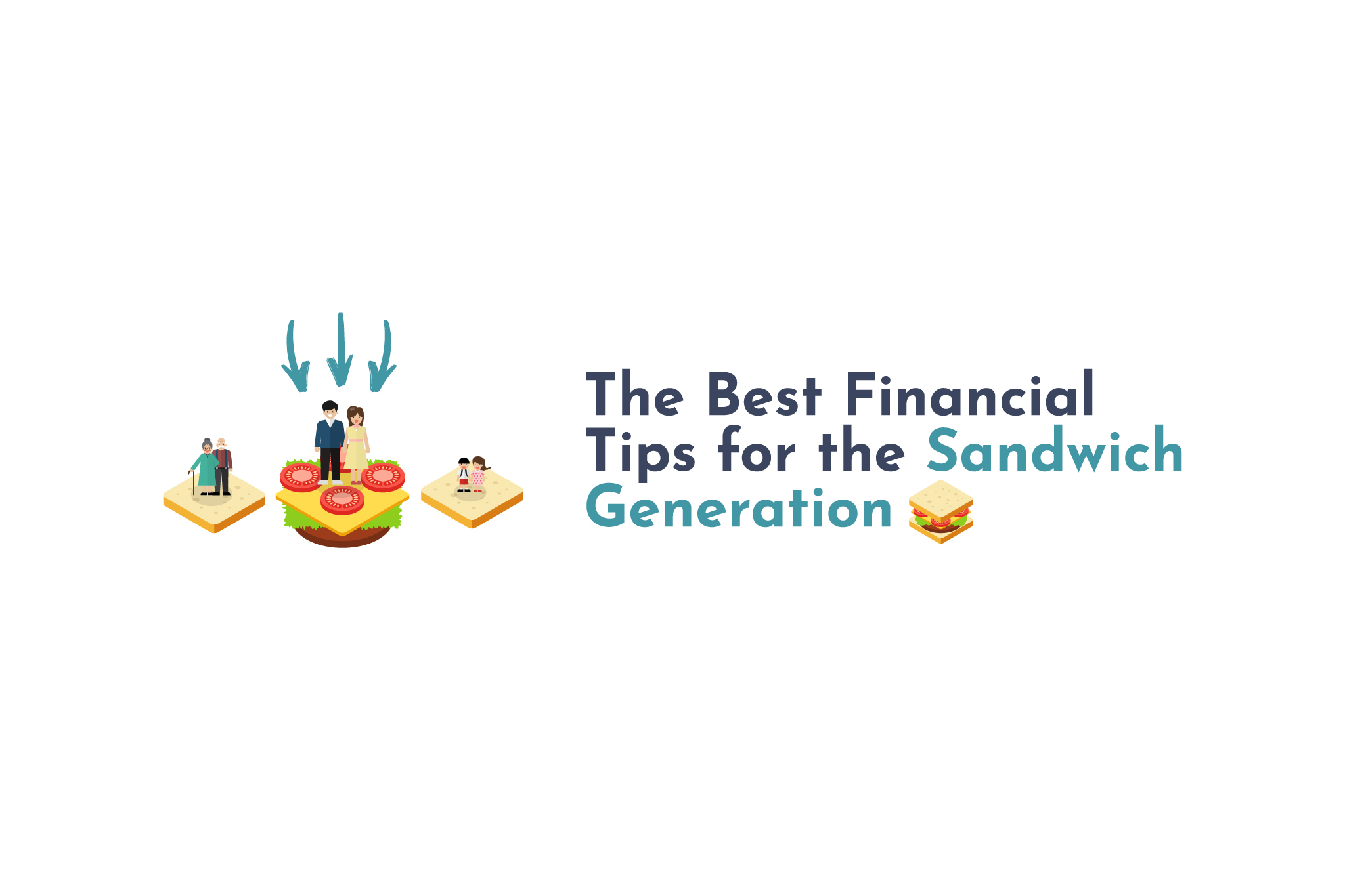 The Best Financial Tips for the Sandwich Generation