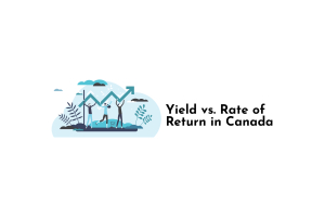 yield vs rate of return in Canada
