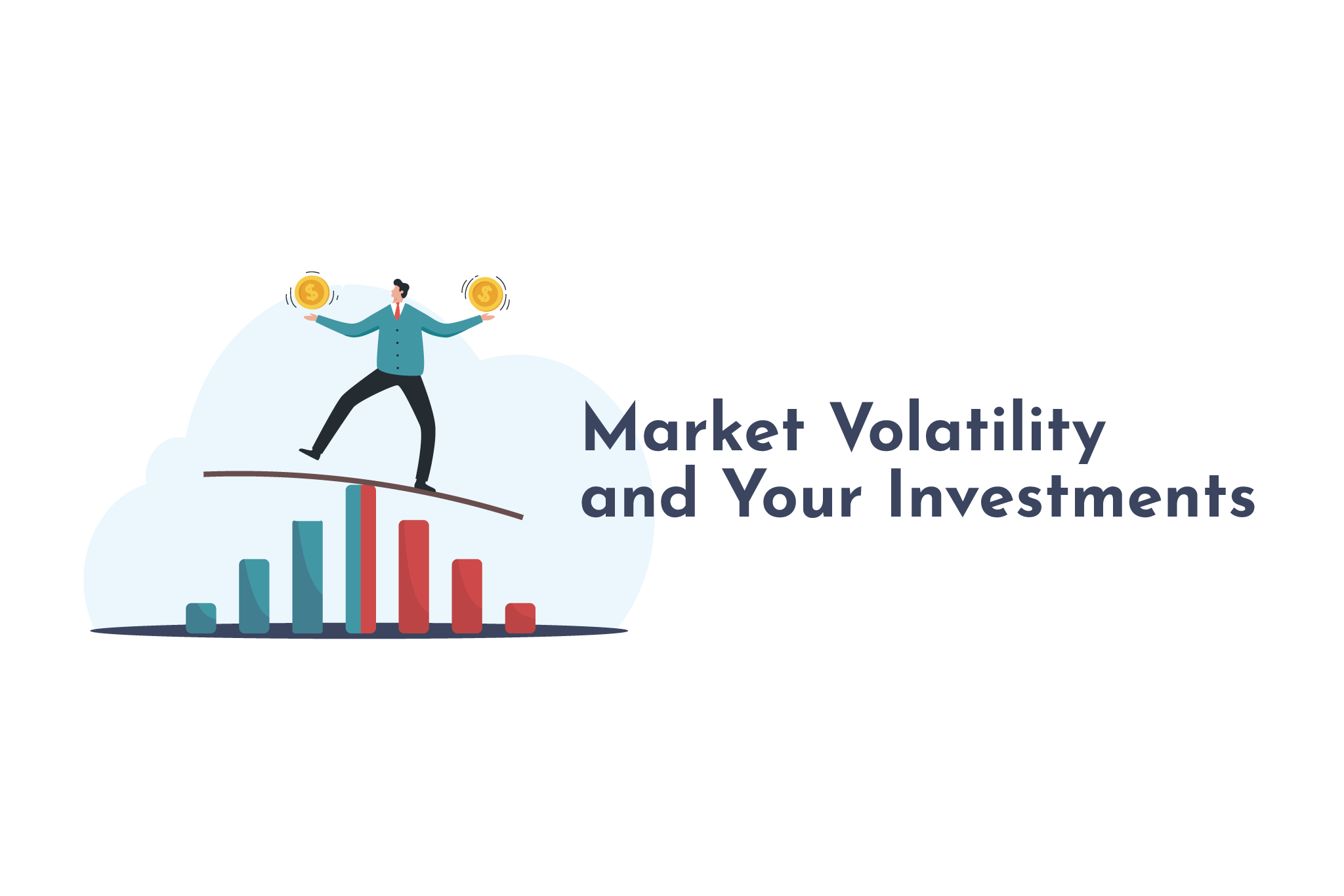 Market Volatility and Your Investments